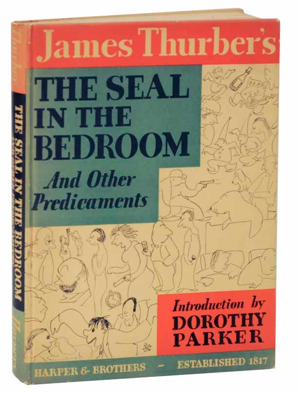 Item #119037 The Seal in the Bedroom and Other Predicaments. James THURBER.