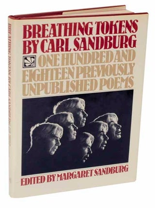 Item #119083 Breathing Tokens. Carl SANDBURG, Margaret Sandburg