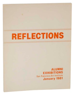 Item #119316 Reflections: Alumni Exhibitions- San Francisco Art Institute