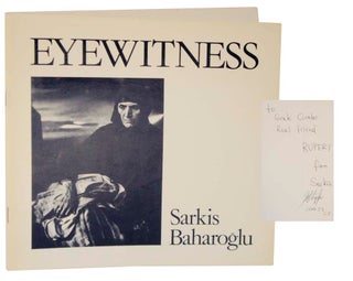 Item #119375 Eyewitness (Signed First Edition). Sarkis BAHAROGLU