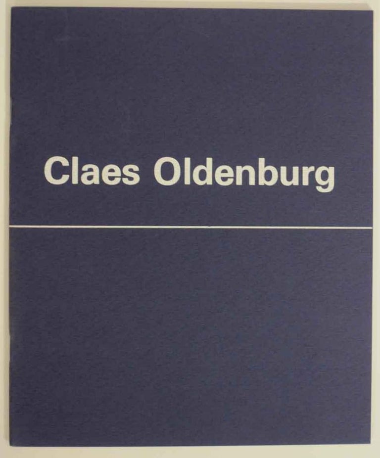 Item #119947 Claes Oldenburg: An Exhibition of Recent Fantasy Drawings. Richard MORPHET, Claes Oldenburg.