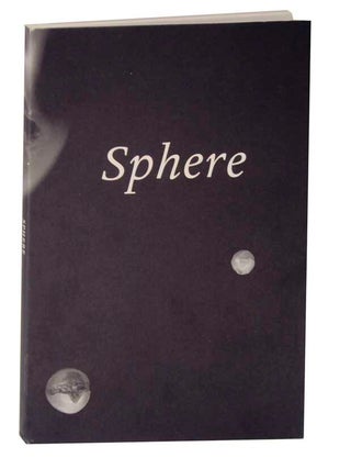 Item #120051 Sphere. Arif BABUL, Ben Portis, Lisa Panting, Helga Pakasaar, Melanie O'Brian,...