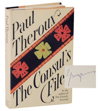 Item #120209 The Consul's File (Signed First Edition). Paul THEROUX