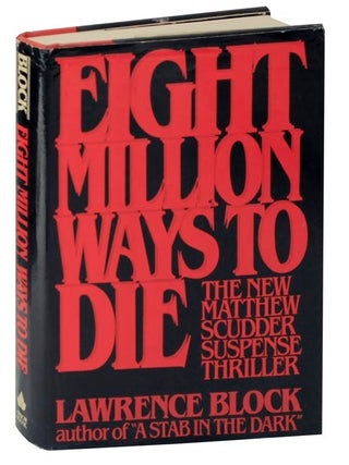 Item #120372 Eight Million Ways To Die. Lawrence BLOCK