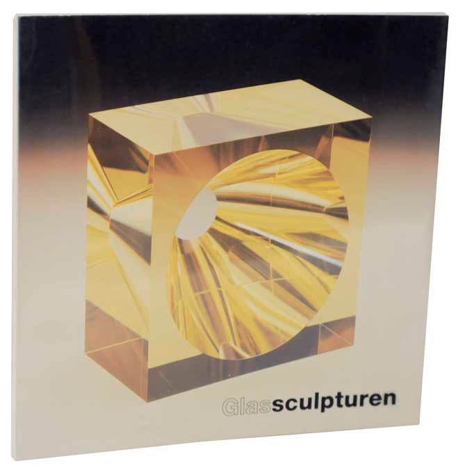 Item #120821 Catalogus Glaskunstexpositie, Architectonische- en Geometrische Glassulpturen