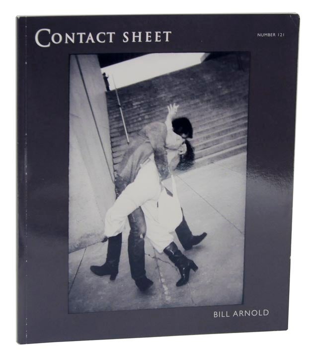 Item #121118 Bill Arnold: Everyday Poetry - Contact Sheet Number 121. Bill ARNOLD.