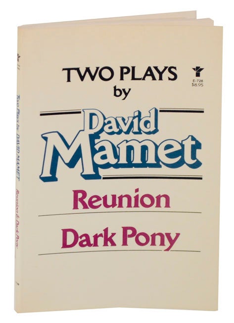 Item #121344 Reunion and Dark Pony. David MAMET.