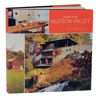 Item #121891 At Home in the Hudson Valley. Allison SERRELL, Meredith Heuer