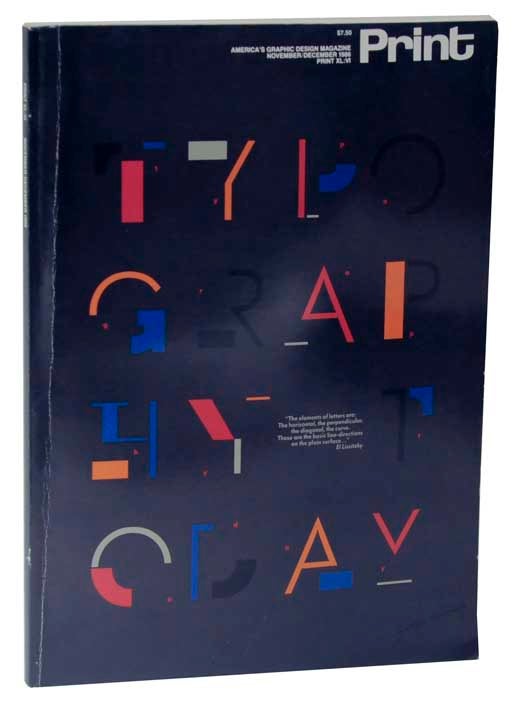 Item #122088 Print America's Graphic Design Magazine XL:VI November/December 1986 - Typography Today. Carol STEVENS.