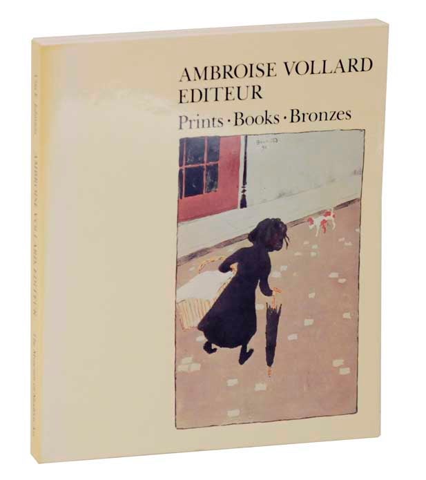 Item #122195 Ambroise Vollard Editeur: Prints, Books, Bronzes. Una JOHNSON.