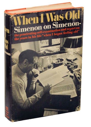 Item #122351 When I Was Old. Georges SIMENON