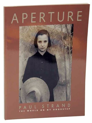 Item #122685 Aperture 135 - Paul Strand: The World on My Doorstep. Catherine - Paul Strand...