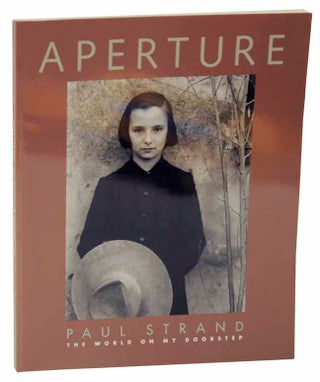 Item #122685 Aperture 135 - Paul Strand: The World on My Doorstep. Catherine - Paul Strand...