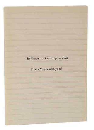 Item #122725 Museum of Contemporary Art: Fifteen Years and Beyond