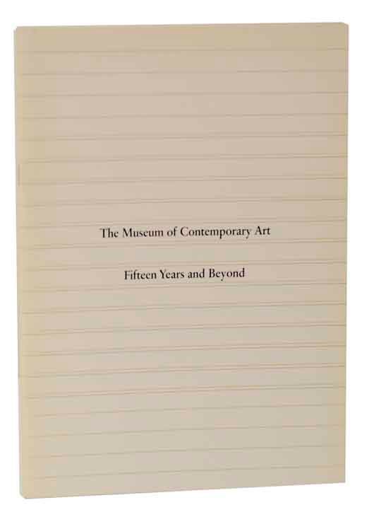 Item #122725 Museum of Contemporary Art: Fifteen Years and Beyond