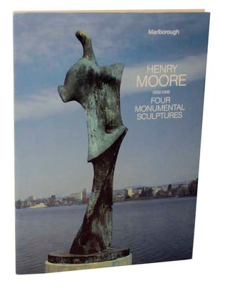 Item #122851 Henry Moore 1898-1986 : Four Monumental Sculptures. Henry MOORE