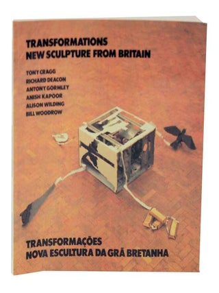 Item #122870 Transformations: New Scultpure From Britain / Transormacoes: Nova Escultura Da...