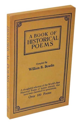 Item #123429 A Book of Historical Poems. William R. BOWLIN