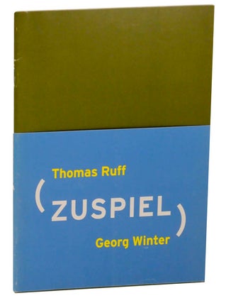 Item #123570 Zuspiel. Thomas RUFF, Georg Winter