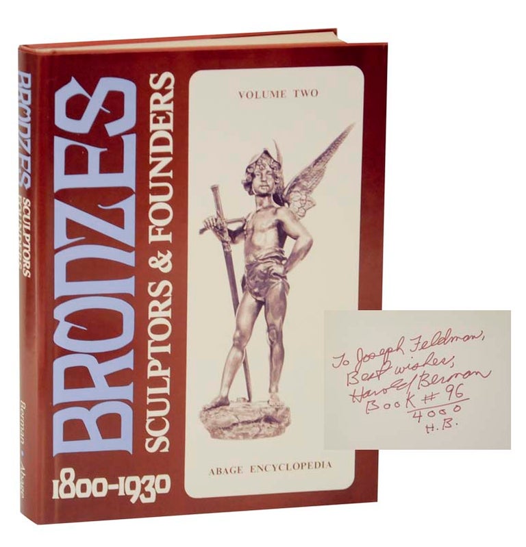 Item #123783 Bronzes, Sculptors & Founders: 1800-1930 Volume II (Two). Harold BERMAN.