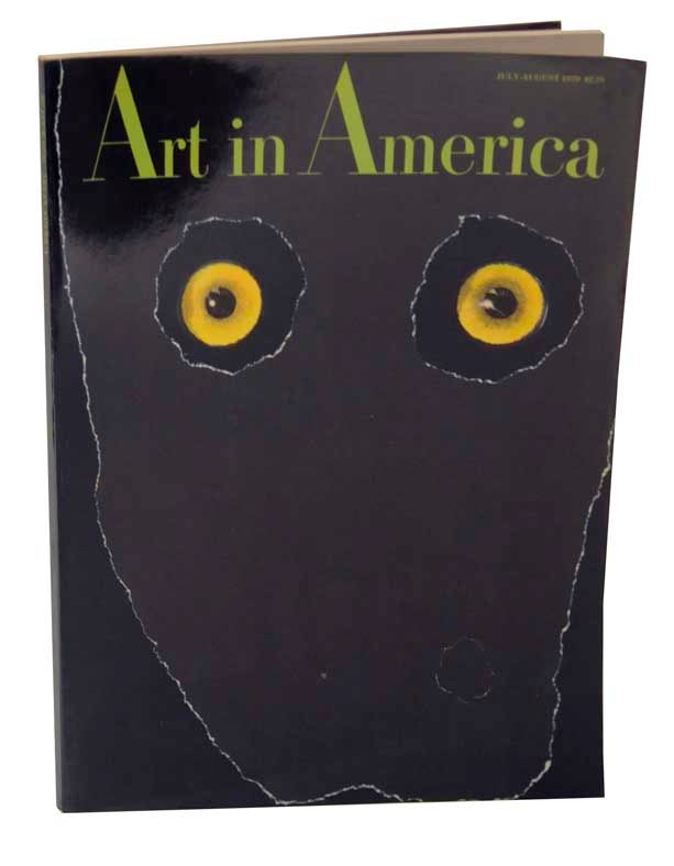 Item #124282 Art In America - July/August 1970 - Volume 58, Number 4. Jean LIPMAN, Peter Dechar.