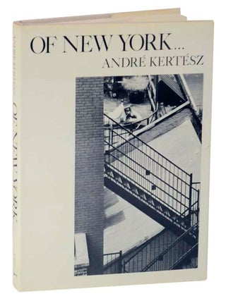 Item #124330 Of New York. Andre KERTESZ