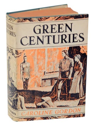 Item #124669 Green Centuries. Caroline GORDON