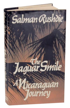 Item #124976 The Jaguar Smile: A Nicaraguan Journey. Salman RUSHDIE