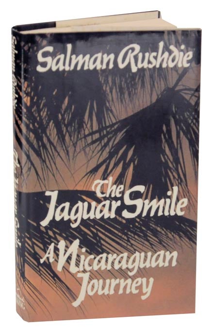 Item #124976 The Jaguar Smile: A Nicaraguan Journey. Salman RUSHDIE.
