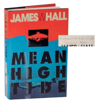 Item #125184 Mean High Tide (Signed First Edition). James W. HALL