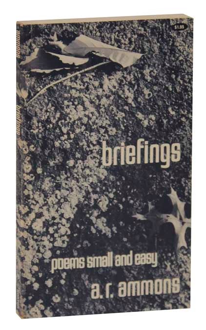Item #125292 Briefings: Poems Small and Easy. A. R. AMMONS.