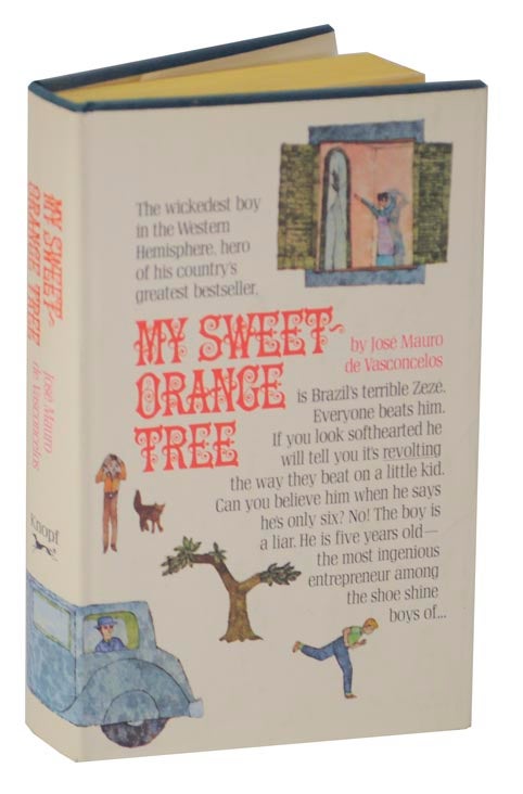 Item #125328 My Sweet-Orange Tree. Jose Mauro de VASCONCELOS.