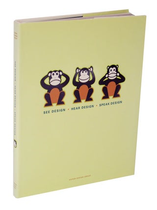 Item #125539 See Design, Hear Design, Speak Design. Supon Design Group