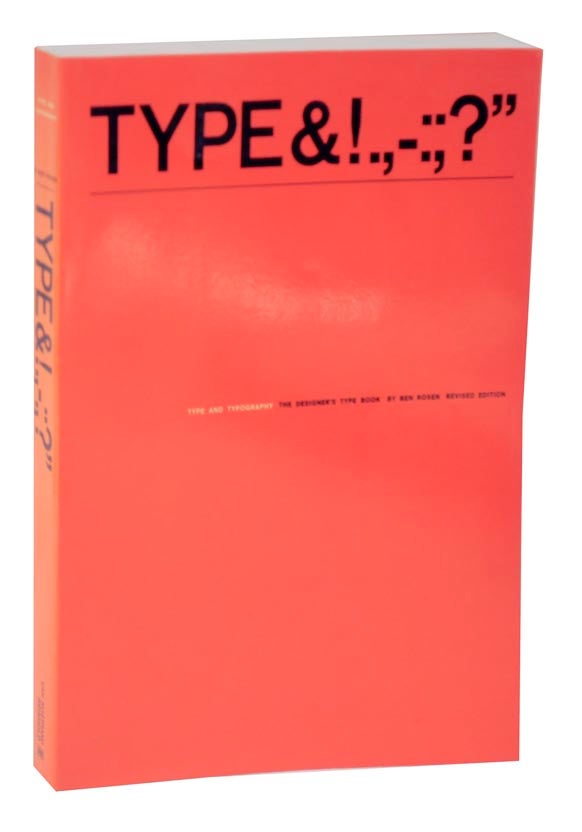 Item #125678 Type and Typography: The Designer's Type Book - Revised Edition. Ben ROSEN.