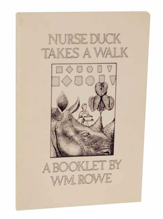 Item #125939 Nurse Duck Takes a Walk. W. M. ROWE