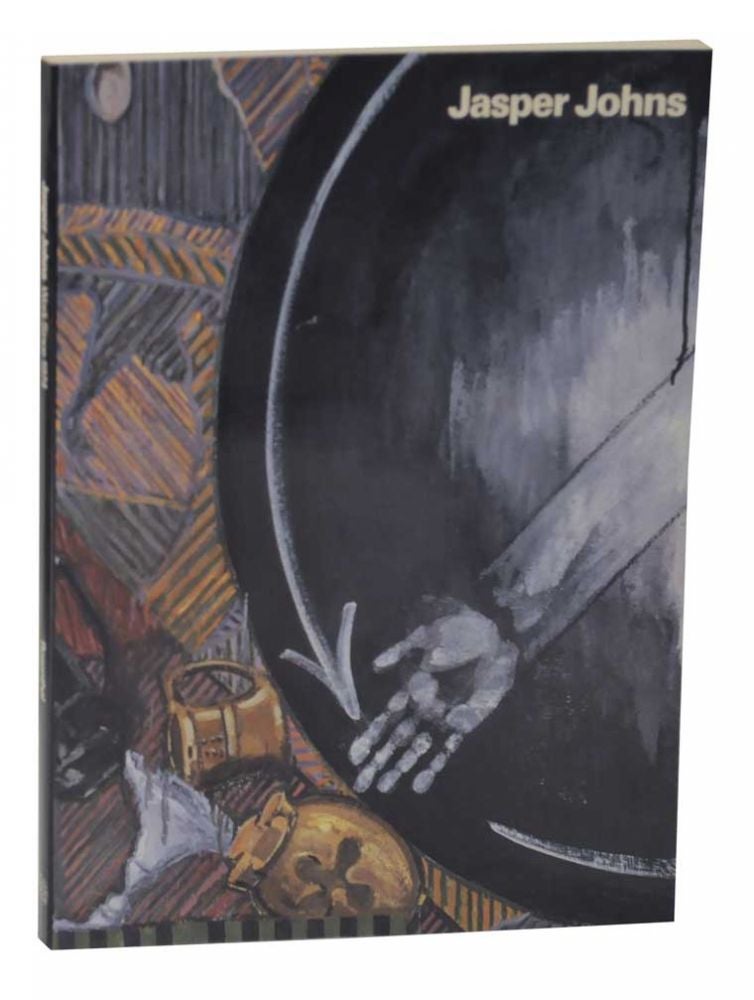 Item #126037 Jasper Johns: Work Since 1974. Mark - Jasper Johns ROSENTHAL.