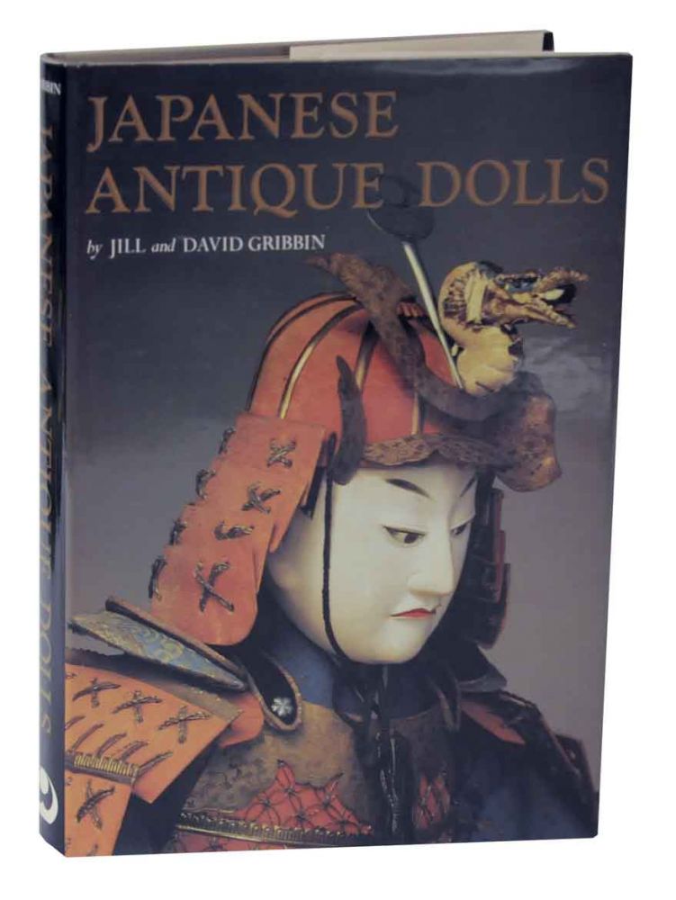 Item #126078 Japanese Antique Dolls. Jill and David GRIBBIN.