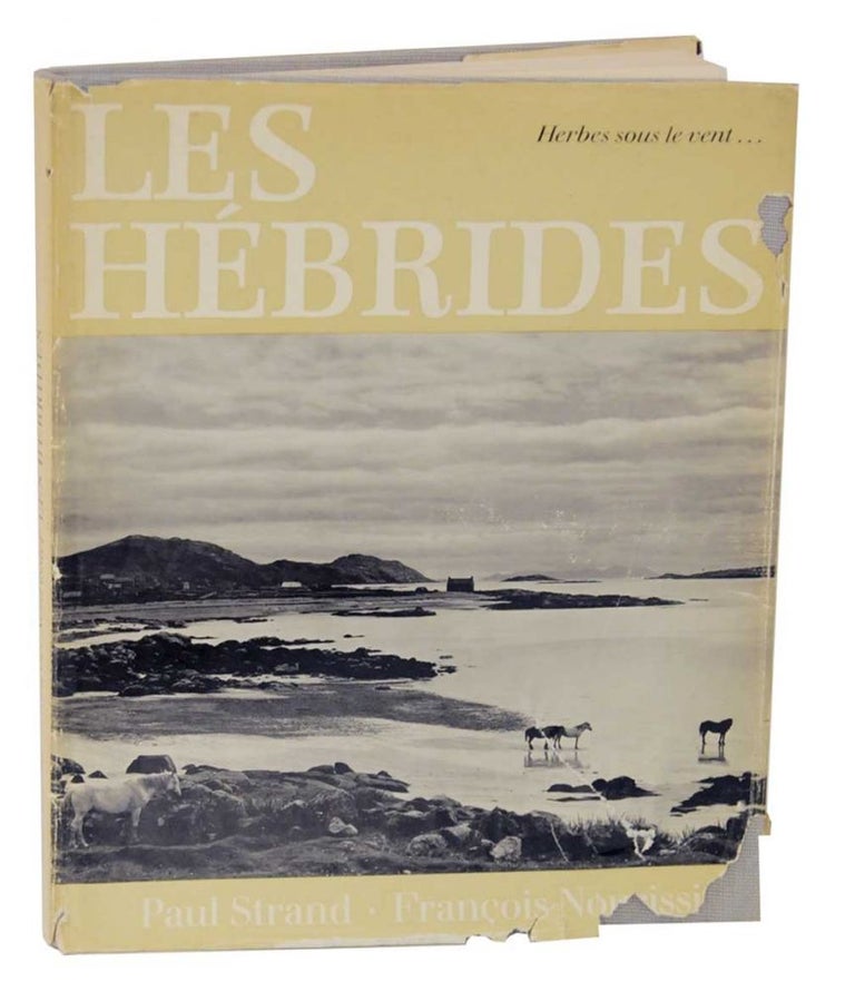 Item #126295 Les Hebrides: Pays de l'herbe sous le vent. Paul STRAND, Francois Nourissier.