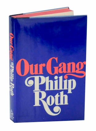 Item #126411 Our Gang: Starring Tricky and His Friends. Philip ROTH