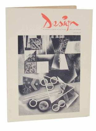Item #126588 Design The Magazine of Creative Art, For Teachers, Artists and Craftsmen. Beurt...