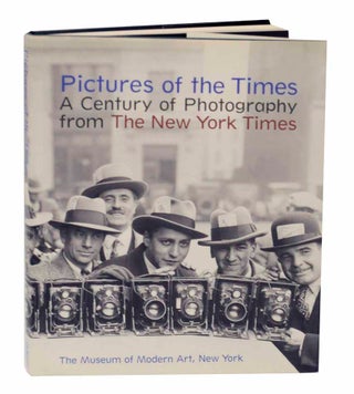 Item #126740 Pictures of the Times: A Century of Photography from The New York Times. Peter...