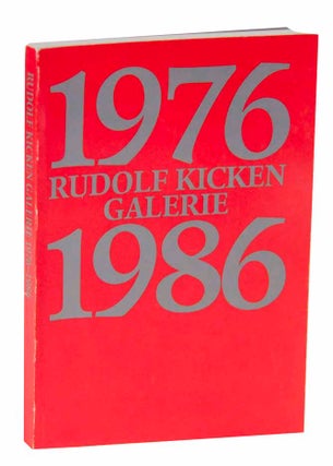 Item #126772 Rudolf Kicken Galerie 1976-1986