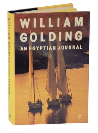 Item #126956 An Egyptian Journal. William GOLDING