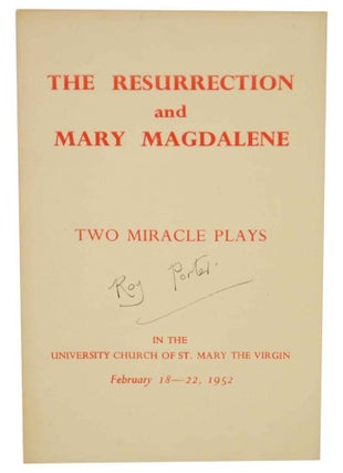 Item #127242 The Resurrection and Mary Magdalene: Two Miracle Plays. Roy PORTER