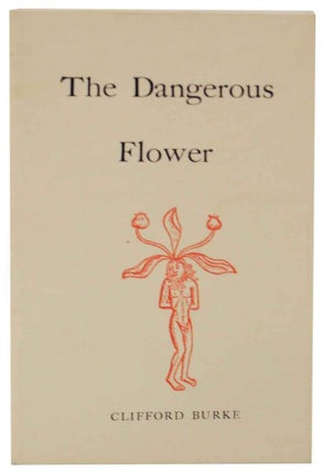 Item #127436 The Dangerous Flower. Clifford BURKE