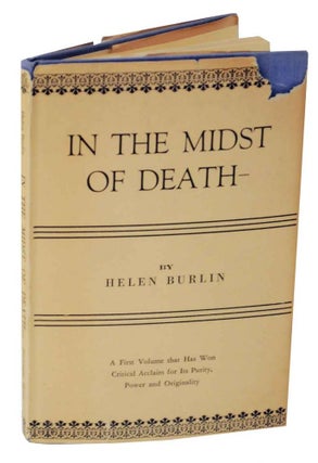 Item #127486 In The Midst of Death. Helen BURLIN