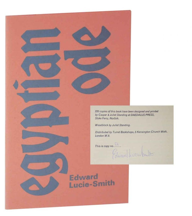 Item #127630 Egyptian Ode (Signed Limited Edition). Edward LUCIE-SMITH.
