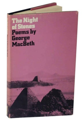 Item #127670 The Night of Stones. George MACBETH