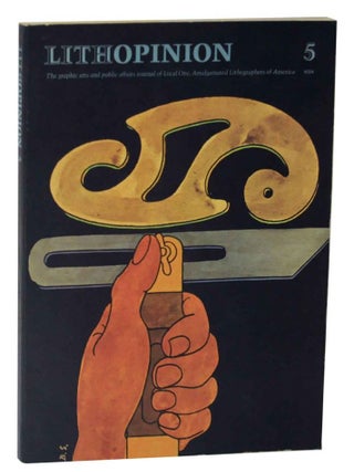 Item #127781 Lithopinion - Graphic Arts and Public Affairs Journal - Issue 5. Samuel GRAFTON