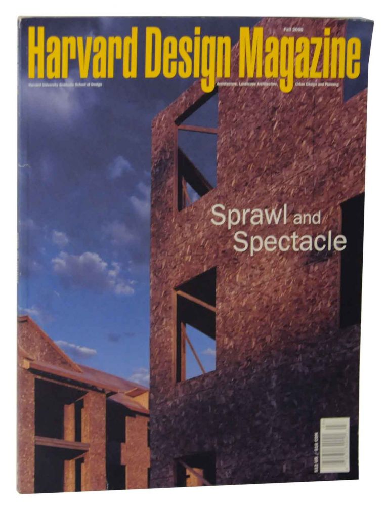 Item #128035 Harvard Design Magazine - Fall 2000 - Sprawl and Spectacle. William S. SAUNDERS, Nancy Levinson.